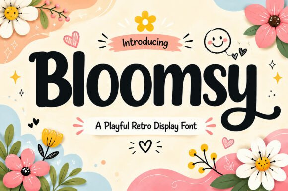 Bloomsy Font Review for Creative Campaigns