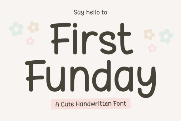 First Funday: The Playful Display Typeface That Elevates Handmade Goods