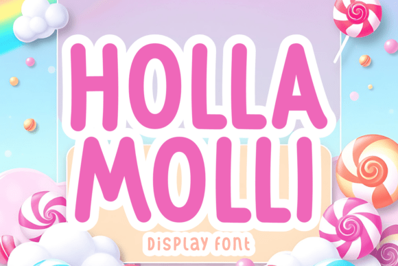 Holla Molli: The Playful Display Font That Boosts Campaign Clarity
