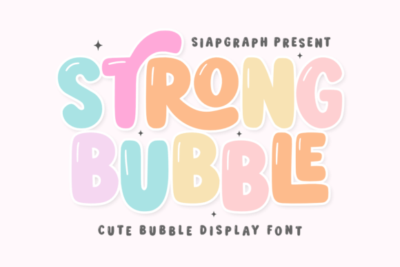 Strong Bubble: A Playful Display Font for Editorial Design