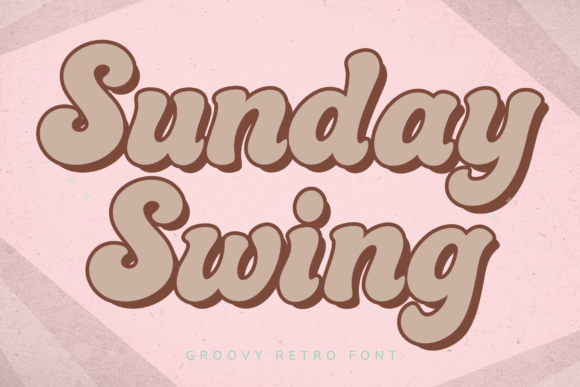 Sunday Swing: The Retro Typeface That Makes Campaigns Pop