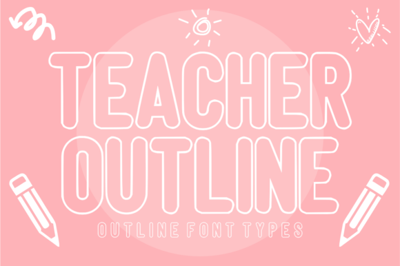 Teacher Outline: The Modern Typeface That Transforms Small Business Branding