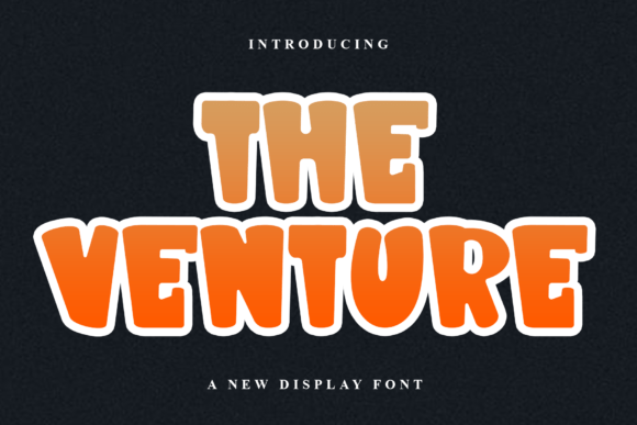 The Venture: A Festive Display Typeface for Editorial Design