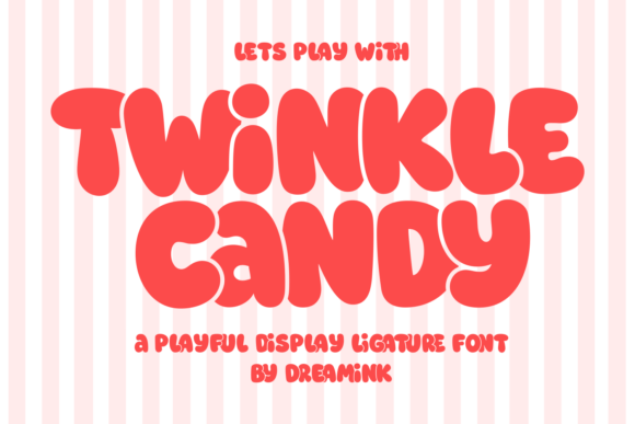 Twinkle Candy: The Playful Display Typeface for Campaigns